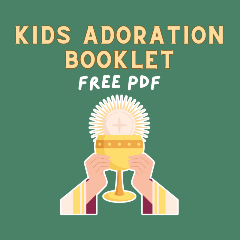 Printable Catholic Eucharistic Adoration booklet for kids